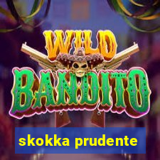 skokka prudente